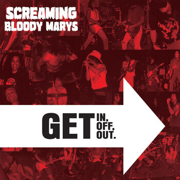 Disc de vinil Screaming Bloody Marys - Get In Get Off. Get Out. (Clear Coloured) (LP) - 1