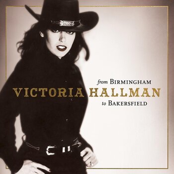Грамофонна плоча Victoria Hallman - From Birmingham To Bakersfield (LP) - 1