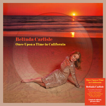 LP ploča Belinda Carlisle - Once Upon A Time In California (Picture Disc) (LP) - 1