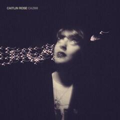 Disque vinyle Caitlin Rose - Cazimi (LP)
