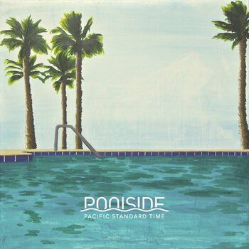 LP ploča Poolside - Pacific Standard Time (2 LP) - 1