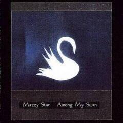 LP ploča Mazzy Star - Among My Swan (LP)