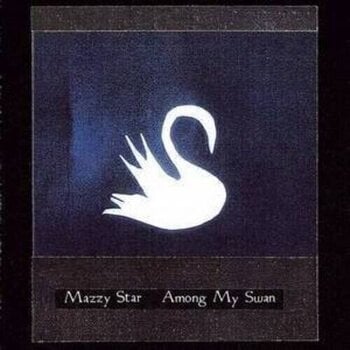 LP ploča Mazzy Star - Among My Swan (LP) - 1