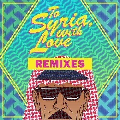 LP ploča Omar Souleyman - To Syria With Love Remixes (12" Single)