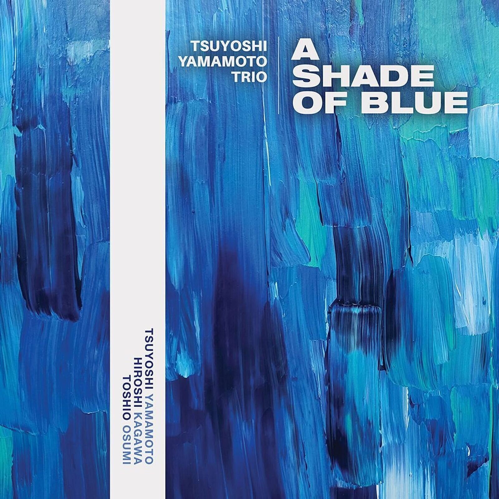 LP ploča Tsuyoshi Yamamoto - A Shade Of Blue (180 g) (2 LP)