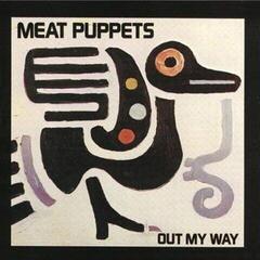 Vinyl Record Meat Puppets - Out My Way (45 RPM) (12" EP)