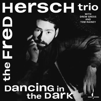 LP plošča The Fred Hersch Trio - Dancing In The Dark (180g) (LP) - 1