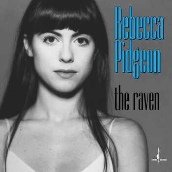 Грамофонна плоча Rebecca Pidgeon - The Raven (180g) (LP) - 1