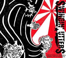 Disco de vinil Swingin' Utters - Drowning In The Sea, Rising With The Sun (2 LP)