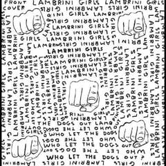 LP ploča Lambrini Girls - Who Let The Dogs Out (Slutcore Version For Kids Who Can't Read Good) (Limited Edition) (LP)