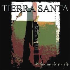 LP plošča Tierra Santa - Mejor Morir En Pie (LP)