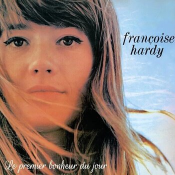 Glasbene CD Françoise Hardy - Le Premier Bonheur Du Jour (CD) - 1