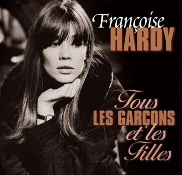 Glazbene CD Françoise Hardy - Tous Les Garçons Et Les Filles (CD) - 1