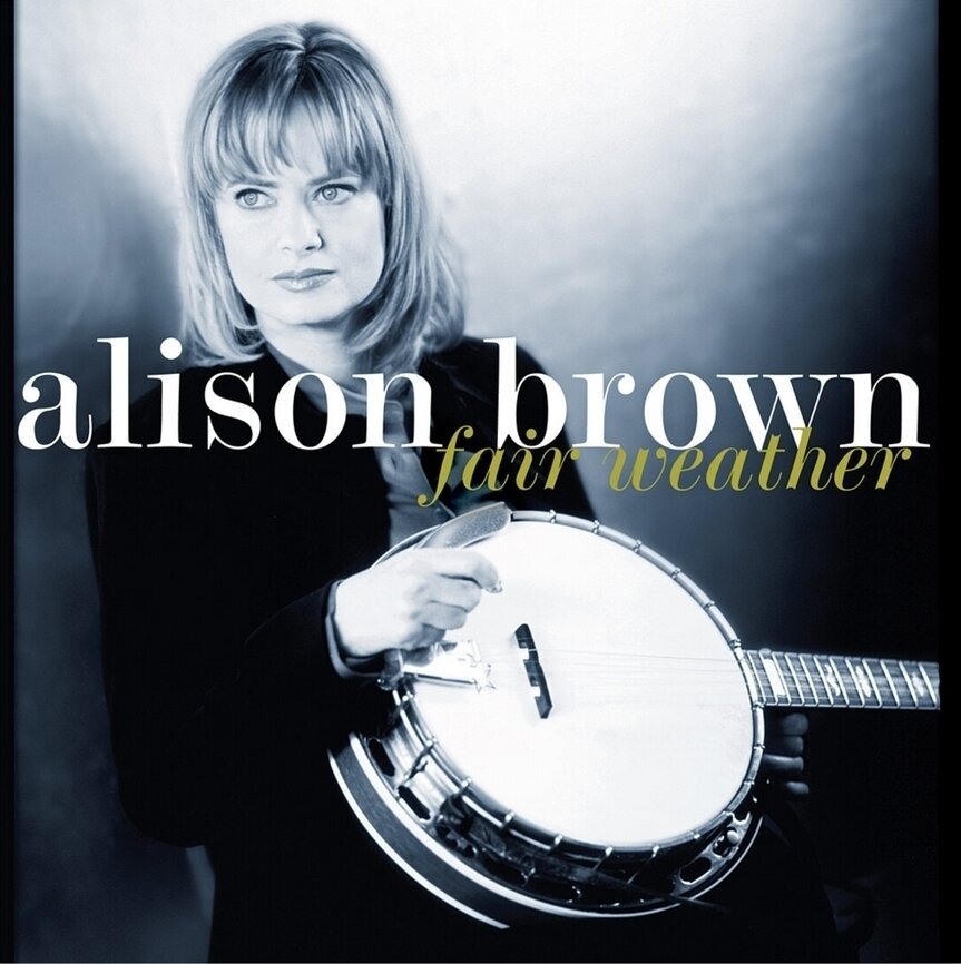 Disco in vinile Alison Brown - Fair Weather (150 g) (LP)