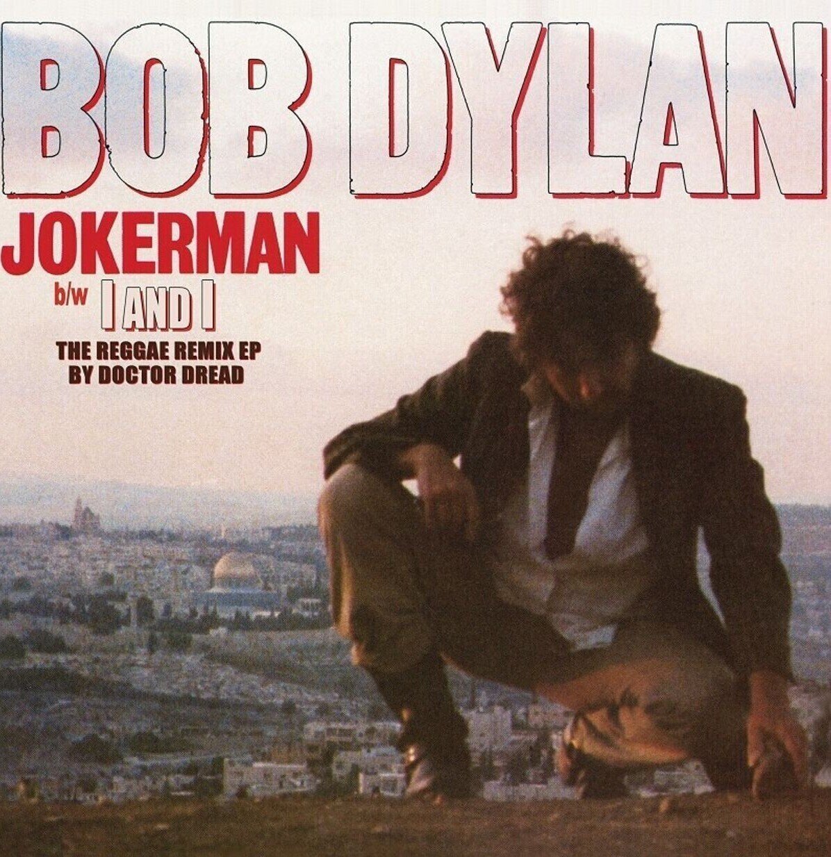 Грамофонна плоча Bob Dylan - Jokerman (The Reggae Remix) (RSD Edition) (EP)