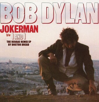 Грамофонна плоча Bob Dylan - Jokerman (The Reggae Remix) (RSD Edition) (EP) - 1
