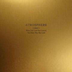 Disco de vinil Atmosphere - When Life Gives You Lemons, You Paint That Shit Gold (Anniversary Edition) (Gold Coloured) (2 LP)