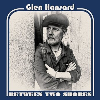 Disque vinyle Glen Hansard - Between Two Shores (LP) - 1