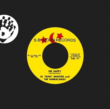 LP ploča Al 'Man' Muntzie / The Embraceables - Die Happy (Red Coloured) (7" Vinyl) - 1