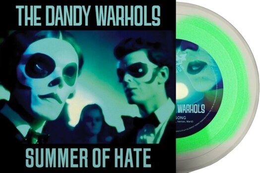 LP ploča The Dandy Warhols - Summer Of Hate / Love Song (Glow In The Dark) (7" Vinyl) - 1