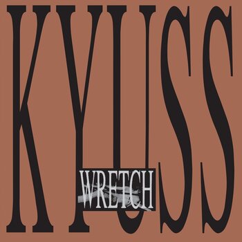 Disque vinyle Kyuss - Wretch (LP) - 1