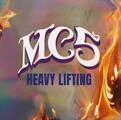 MC5 - Heavy Lifting (180g) (LP)