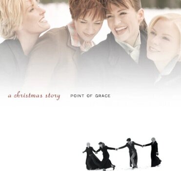 Грамофонна плоча Point Of Grace - A Christmas Story (25th Anniversary Edition) (LP) - 1