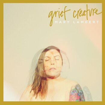 Disco de vinil Mary Lambert - Grief Creature (2 LP) - 1