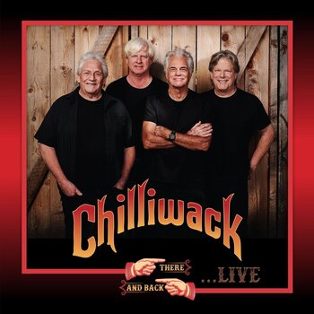 Hanglemez Chilliwack - There & Back Live (180g) (2 LP) - 1