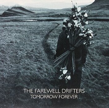LP ploča Farewell Drifters - Tomorrow Forever (LP) - 1