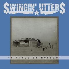 Disco de vinil Swingin' Utters - Fistful Of Hollow (LP)