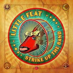 Disc de vinil Little Feat - Strike Up The Band (2 LP)