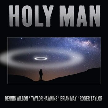 LP ploča Dennis Wilson & Taylor Hawkins, Brian May, Roger Taylor - Holy Man (Instrumental) (RSD) (150 g) (7" Single) - 1
