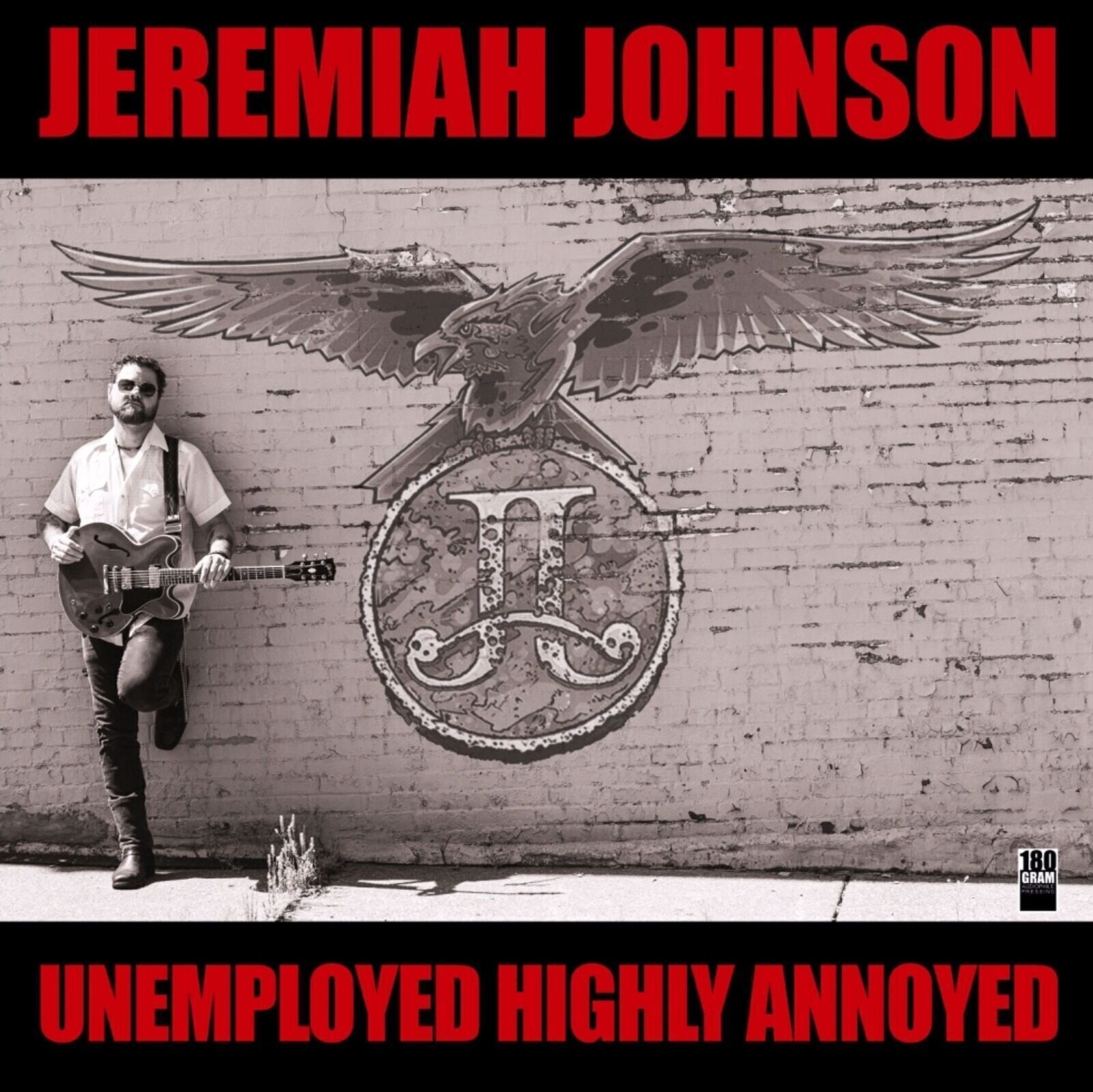 LP ploča Jeremiah Johnson - Unemployed Highly Annoyed (LP)