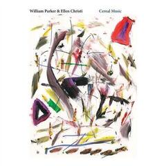 Disco in vinile William Parker - Cereal Music (LP)