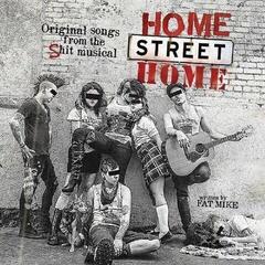 LP ploča Home Street Home Original Songs From The Shit Musical Home Street Home (LP)