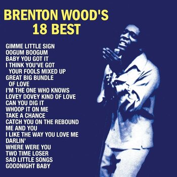 LP ploča Brenton Wood - Brenton Wood's 18 Best (LP) - 1