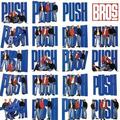 Bros - Push (35th Anniversary) (180g) (Limited Edition) (Translucent Blue Coloured) (LP)