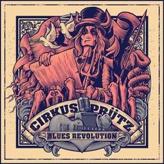 LP plošča Cirkus Prutz - Blues Revolution (Limited Edition) (Red Transparent Coloured) (LP)