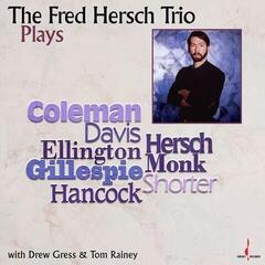 Vinylplade The Fred Hersch Trio - The Fred Hersch Trio Plays (180g) (LP)