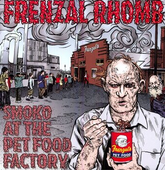 Vinylskiva Frenzal Rhomb - Smoko At The Pet Food Factory (LP) - 1