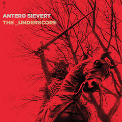 LP deska Antero Sievert - The_Underscore (LP)