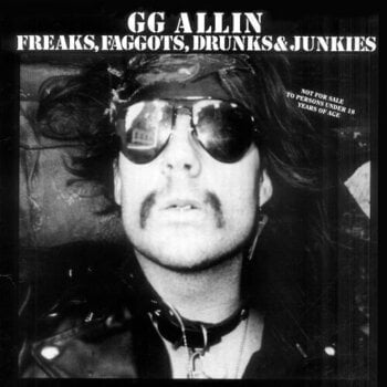 LP plošča GG Allin - Freaks Faggots Drunks & Junkies (LP) - 1