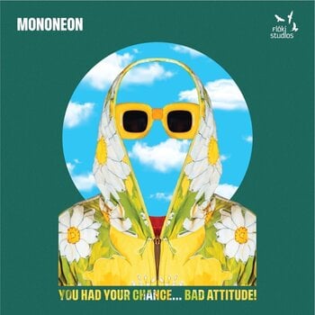 LP ploča Mononeon - You Had Your Chance... Bad Attitude! (Neon Green Coloured) (LP) - 1