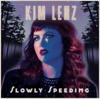LP ploča Kim Lenz - Slowly Speeding (LP) - 1