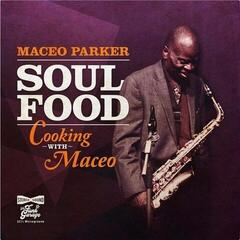 LP ploča Maceo Parker - Soul Food: Cooking With Maceo (Limited Edition) (Purple/Opaque Coloured) (140 g) (LP)