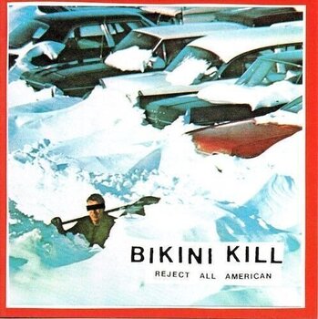 LP ploča Bikini Kill - Reject All American (LP) - 1