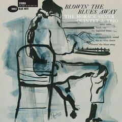 LP ploča The Horace Silver Quintet & Trio - Blowin' The Blues Away (180g) (Reissue) (LP)
