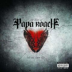 Disc de vinil Papa Roach - To Be Loved: The Best Of Papa Roach (180g) (Limited Edition) (Red Splatter Coloured) (2 LP)
