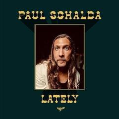 LP ploča Paul Schalda - Lately (LP)